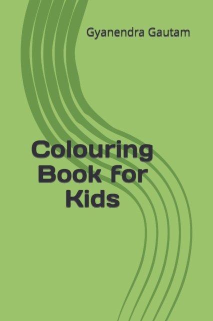 Colouring Book for Kids - Gyanendra Prakash Gautam - Livros - Independently Published - 9798420141779 - 20 de fevereiro de 2022