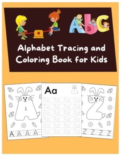 Cover for Anna Book · Alphabet Tracing and Coloring book for kids: funny bunny alphabets tracing and coloring page for all kids (Paperback Book) (2022)