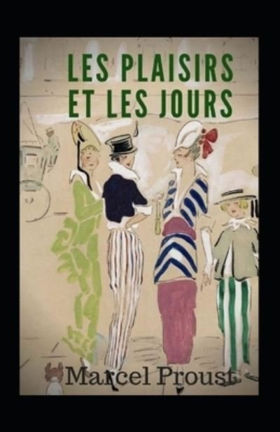 Cover for Marcel Proust · Les plaisirs et les jours Annote (Taschenbuch) (2021)