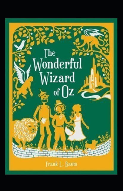 Cover for L Frank Baum · The Wonderful Wizard of Oz Annotated (Taschenbuch) (2021)