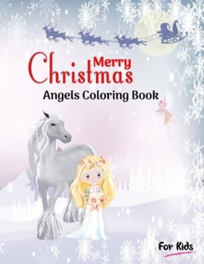 Cover for Hallo World Publication · Merry Christmas Angels Coloring Book for Kids (Paperback Book) (2020)