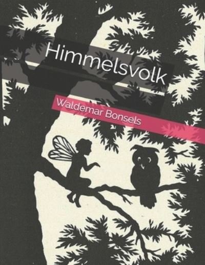Cover for Waldemar Bonsels · Himmelsvolk (Paperback Book) (2021)