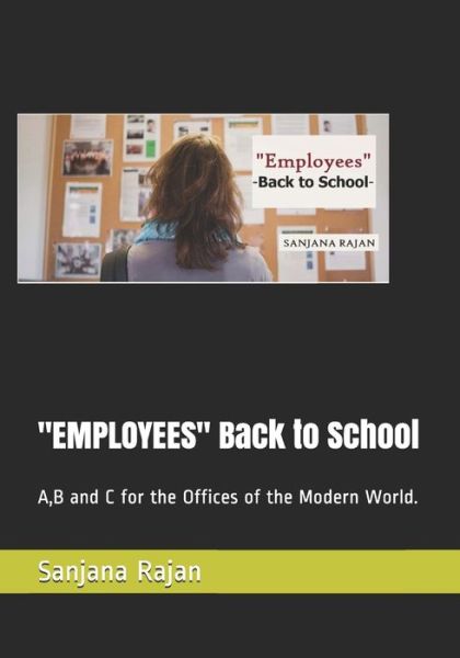 Cover for Sanjana Rajan · &quot;EMPLOYEES&quot; Back to School (Paperback Book) (2021)