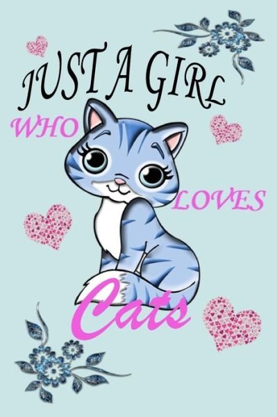 Cover for Marie Myriam · Just a Girl Who Loves Cats (Paperback Bog) (2020)
