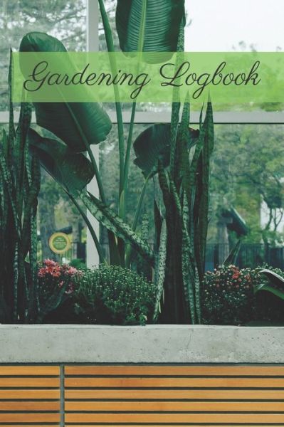 Cover for Garden Publishing · Gardening Logbook (Paperback Book) (2020)