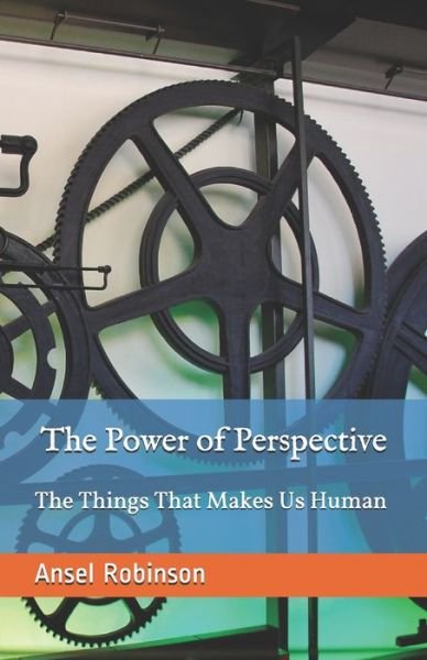 Cover for Ansel Robinson · The Power Of Perspective (Paperback Book) (2020)