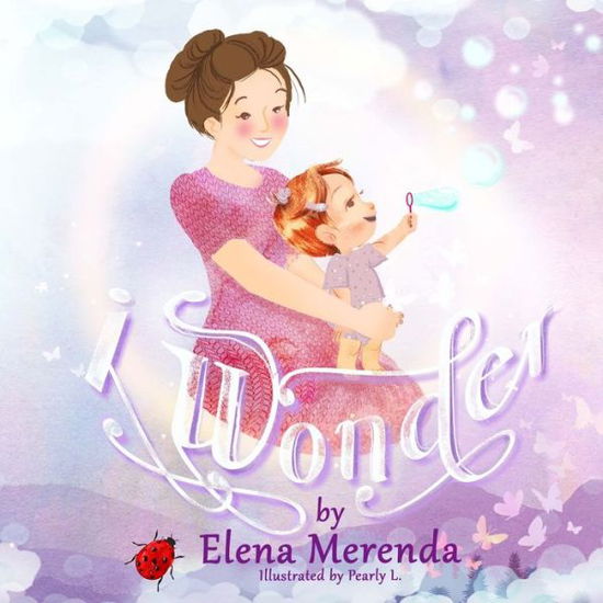 Cover for Elena Merenda · I Wonder (Paperback Book) (2020)