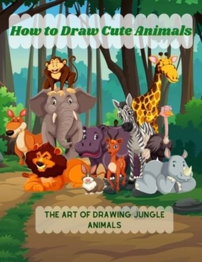 Cover for Mc Ross · How to Draw Cute Animals (Pocketbok) (2020)