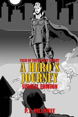 Cover for P T Dilloway · A Hero's Journey Special Edition (Taschenbuch) (2020)
