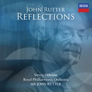 Cover for John Rutter &amp; Steven Osborne &amp; Royal Philharmonic Orchestra · Reflections (CD) (2025)