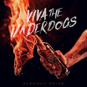 Viva The Underdogs - Parkway Drive - Muzyka - EPITAPH - 0045778772780 - 24 stycznia 2022