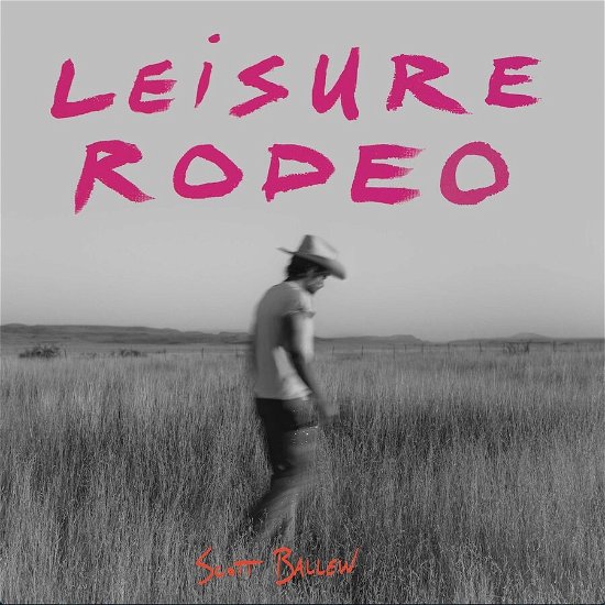 Cover for Scott Ballew · Leisure Rodeo (CD) (2023)