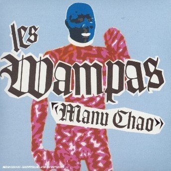 Cover for Les Wampas · Les Wampas - Manu Chao (CD) (2007)