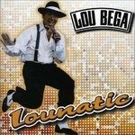 Cover for Bega Lou · Lounatic (CD) (2005)