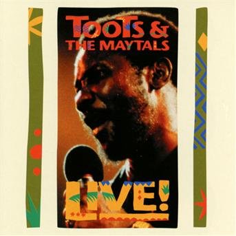 Cover for Toots &amp; the Maytals · Live! (CD) (2013)