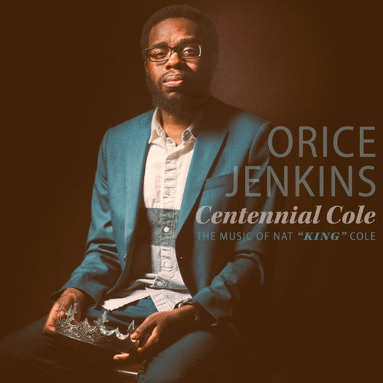 Cover for Orice Jenkins · Centannial Cole (CD) (2019)