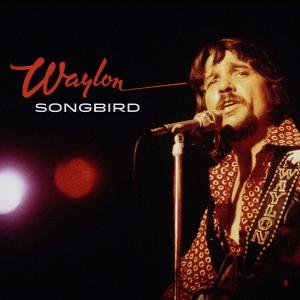 Cover for Waylon Jennings · Songbird (CD) (2025)