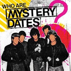 Cover for Mystery Dates · Who Are Mystery Dates? (Orange / Pink Vinyl) (LP) (2023)