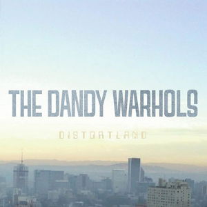Dandy Warhols · Distortland (CD) [Digipak] (2017)