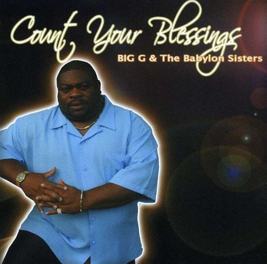 Cover for Big G · Count Your Blessings (CD) (2008)