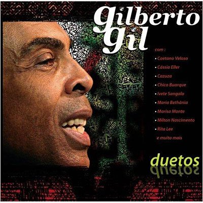 Duetos-Gil,Gilberto - Gilberto Gil - Musik -  - 0825646967780 - 8. januar 2008