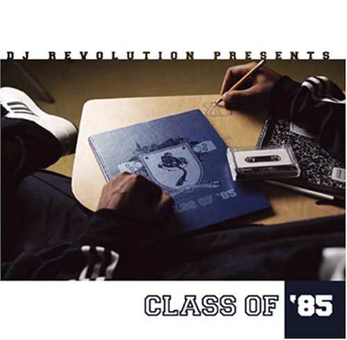 Cover for Dj Revolution Presents · Class Of '85 (CD) (2018)