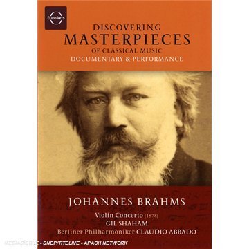Discovering Masterpieces of Classical Music: Brahms - Brahms Johannes - Film - EuroArts - 0880242560780 - 26. november 2007