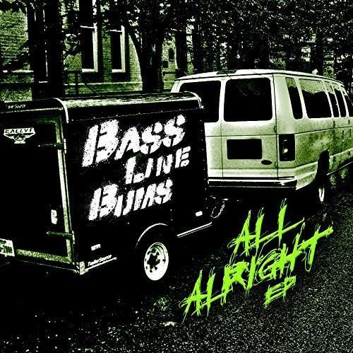 Cover for Bass Line Bums · All Alright (CD) (2014)