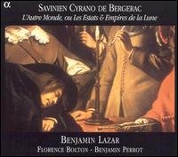 Cover for Bergerac / Lazar / Bolton / Perrot · L'autre Monde Ou Les Estats &amp; Empires De La Lune (CD) (2005)