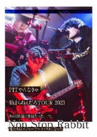 Cover for Non Stop Rabbit · Pit Yannakya Hajimarane Daro Tour 2023-ano Hi to Chigau Koto Ha Tatta Hitotsu.or (MBD) [Japan Import edition] (2023)