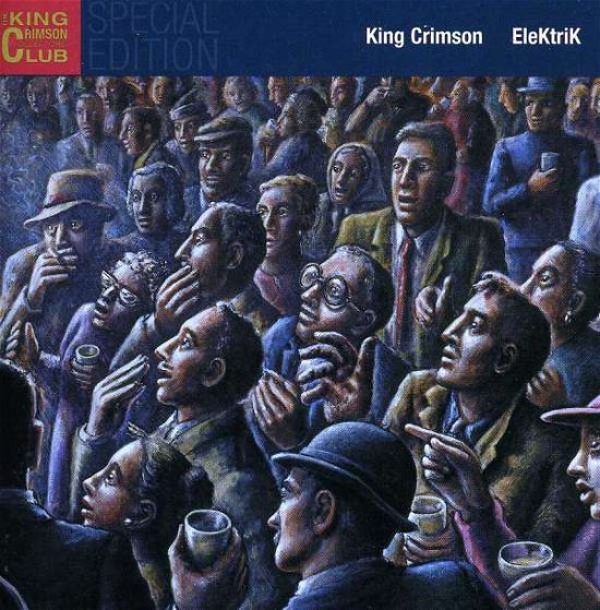 Elektrik - King Crimson - Música - DISCIPLINE GLOBAL MOBILE - 4582213910780 - 26 de julio de 2006