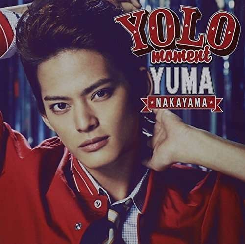 Cover for Yuma Nakayama · Yolo Moment B (CD) (2015)