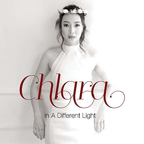 Cover for Chlara · Chlara  in a Different Light (CD) (2019)