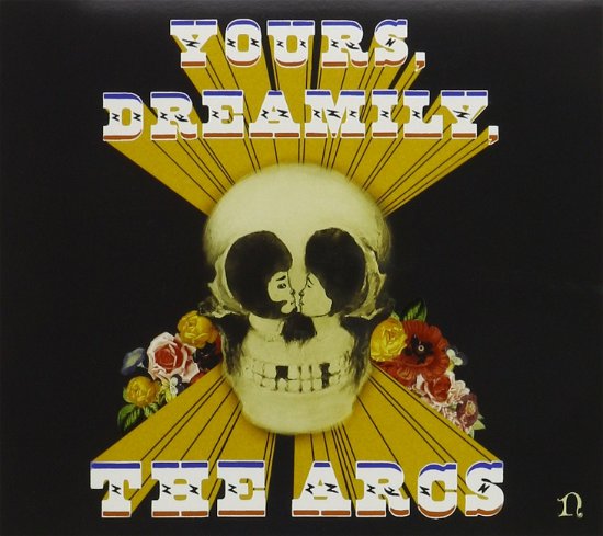 Cover for Arcs · Yours, Dreamily (CD) (2015)
