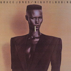 Cover for Grace Jones · Nightglubbing (CD) (2007)