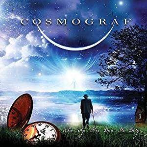 Cover for Cosmograf · When Age Has Done Its Duty (CD) [Reissue edition] (2018)