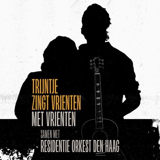 Oosterhuis, Trijntje & Residentie Orkest Den Haag · Trijntje Zingt Vrienten Met Vrienten Samen Met Residentie Orkest Den Haag (CD) (2023)