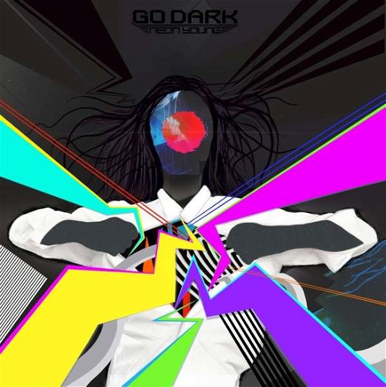 Cover for Go Dark · Neon Young (CD) (2019)