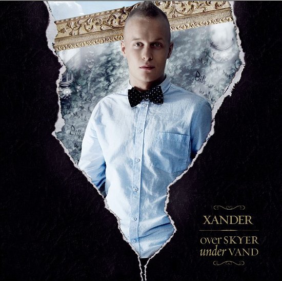 Over Skyer, Under Vand - Xander - Musik - Artpeople - 5707435602780 - 28. Februar 2011