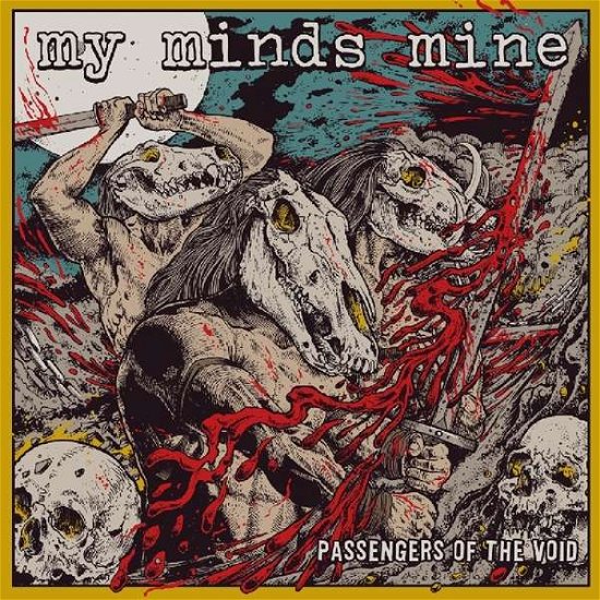 Cover for My Minds Mine · Passengers of the Void (CD) (2018)
