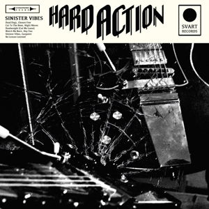 Sinister Vibes - Hard Action - Music - Svart - 6430050663780 - June 1, 2015