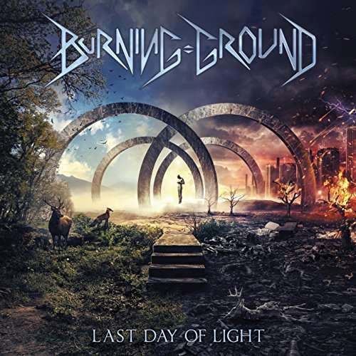 Cover for Burning Ground · Last Days Of Light (CD) (2017)