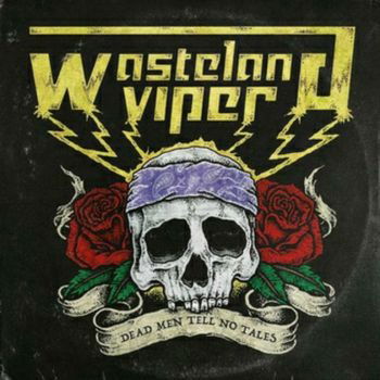 Cover for Wasteland Viper · Dead Men Tell No Tales (CD) (2022)