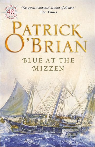 Cover for Patrick O’Brian · Blue at the Mizzen - Aubrey-Maturin (Taschenbuch) [Epub edition] (2000)