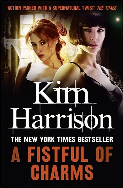 Cover for Kim Harrison · A Fistful of Charms (Pocketbok) (2012)