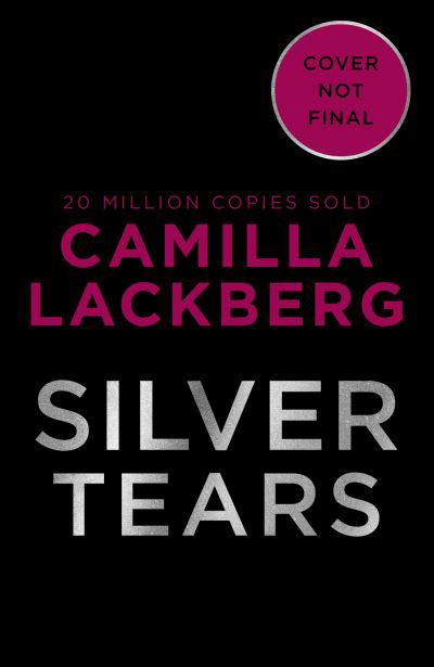 Cover for Camilla Lackberg · Silver Tears (Hardcover Book) (2021)