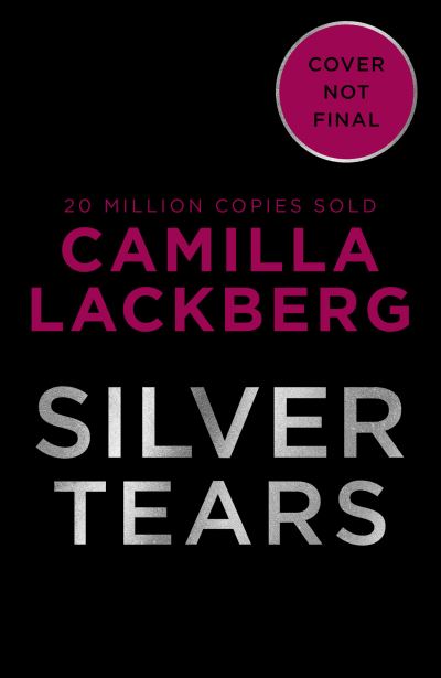 Cover for Camilla Lackberg · Silver Tears (Innbunden bok) (2021)