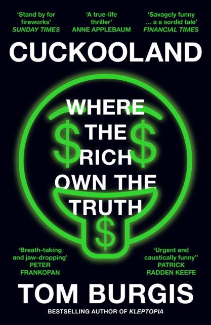 Cover for Tom Burgis · Cuckooland: Where the Rich Own the Truth (Paperback Book) (2025)