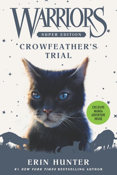 Cover for Erin Hunter · Warriors Super Edition: Crowfeather’s Trial - Warriors Super Edition (Paperback Bog) (2019)