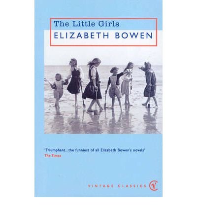 Cover for Elizabeth Bowen · The Little Girls (Paperback Book) (1999)